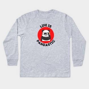 Life Is Pandastic | Panda Pun Kids Long Sleeve T-Shirt